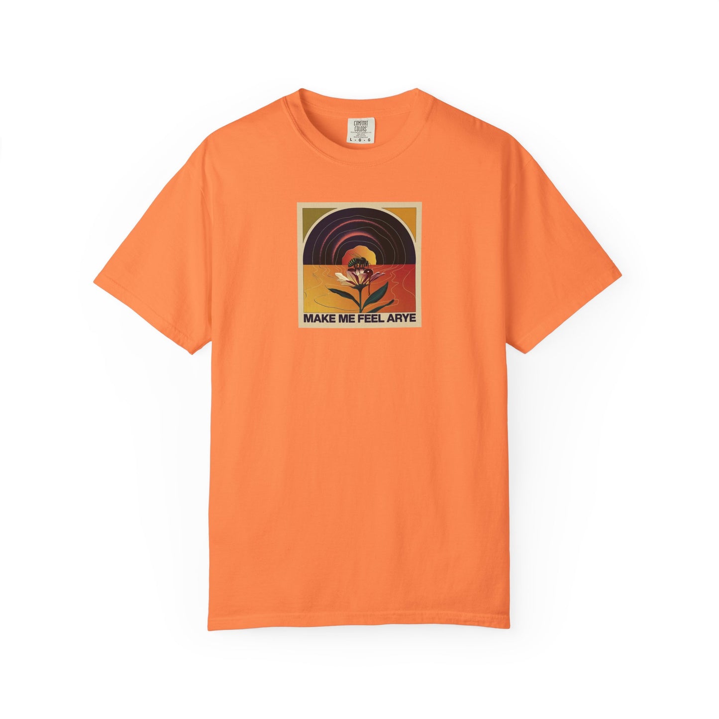 ARYE MAKE ME FEEL T-SHIRT