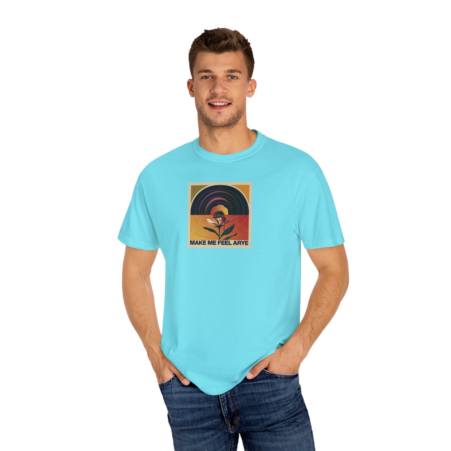 ARYE MAKE ME FEEL T-SHIRT