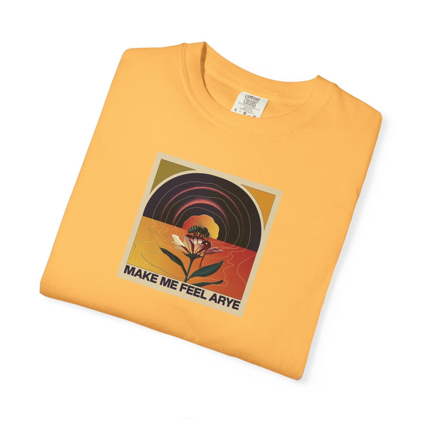 ARYE MAKE ME FEEL T-SHIRT