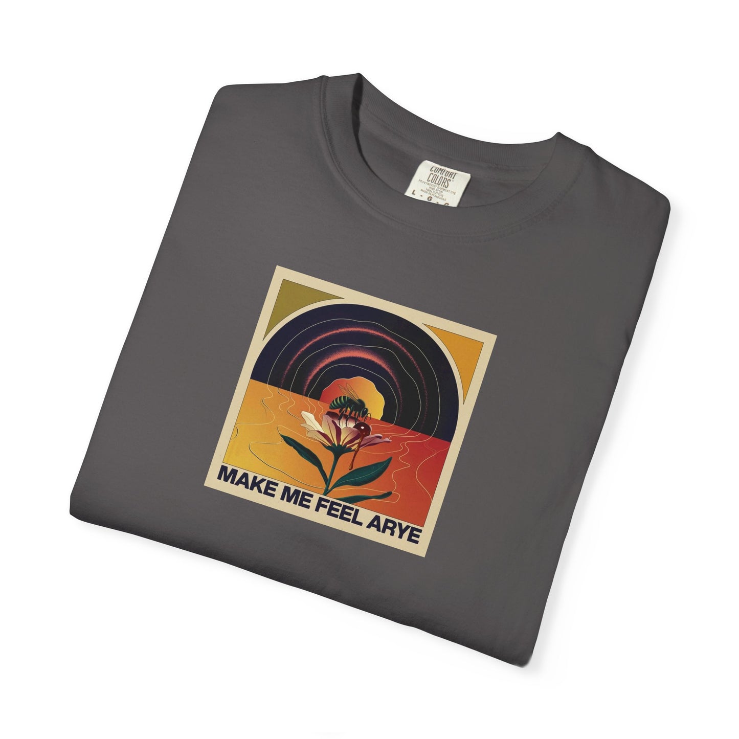 ARYE MAKE ME FEEL T-SHIRT