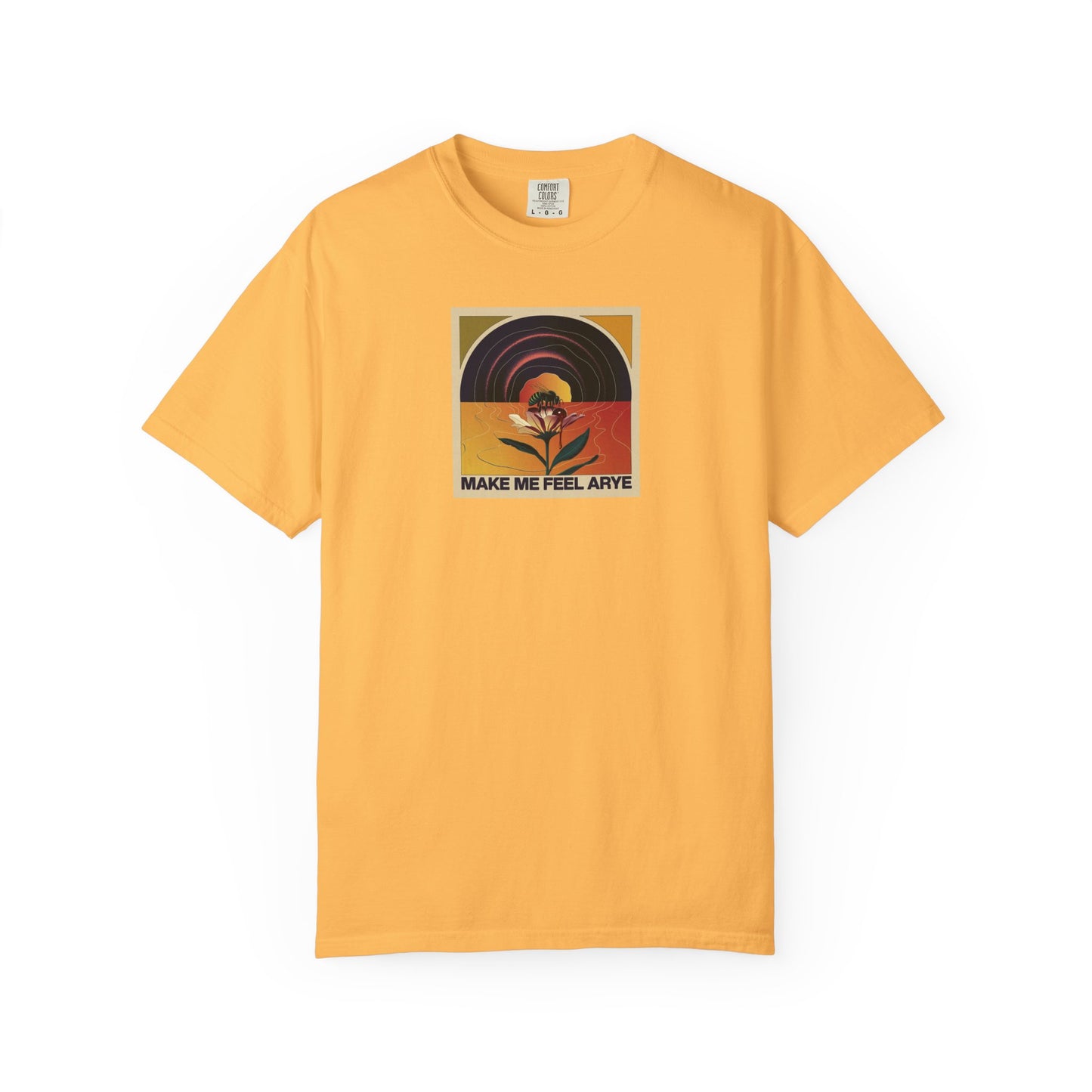 ARYE MAKE ME FEEL T-SHIRT