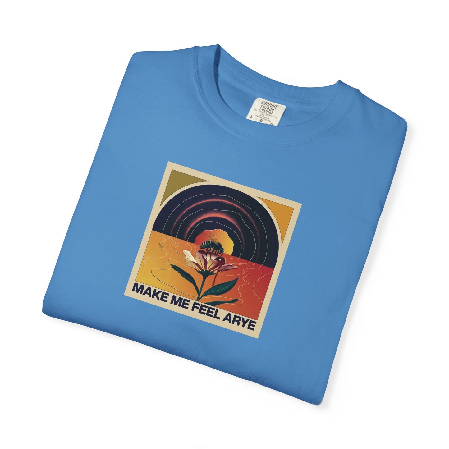 ARYE MAKE ME FEEL T-SHIRT