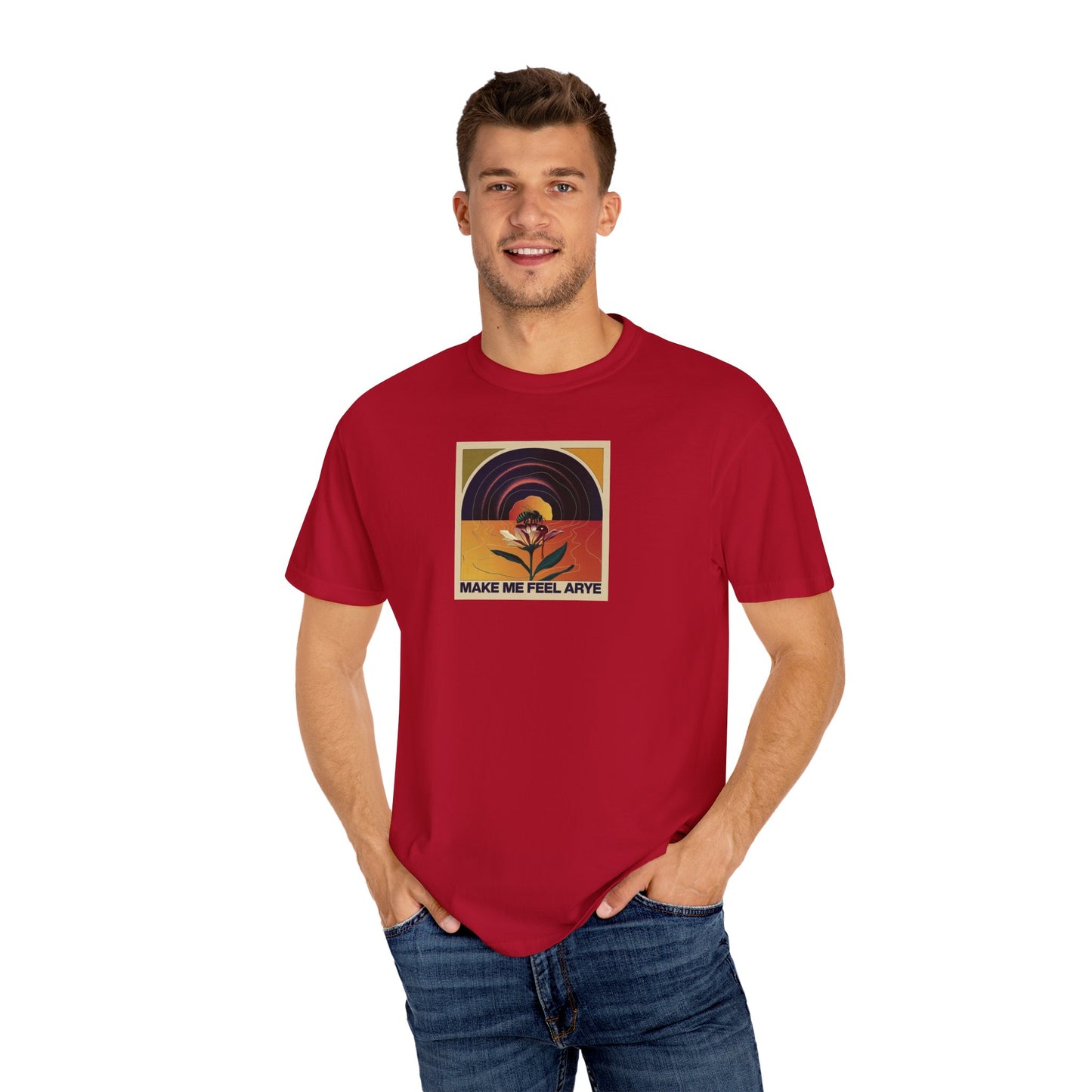 ARYE MAKE ME FEEL T-SHIRT