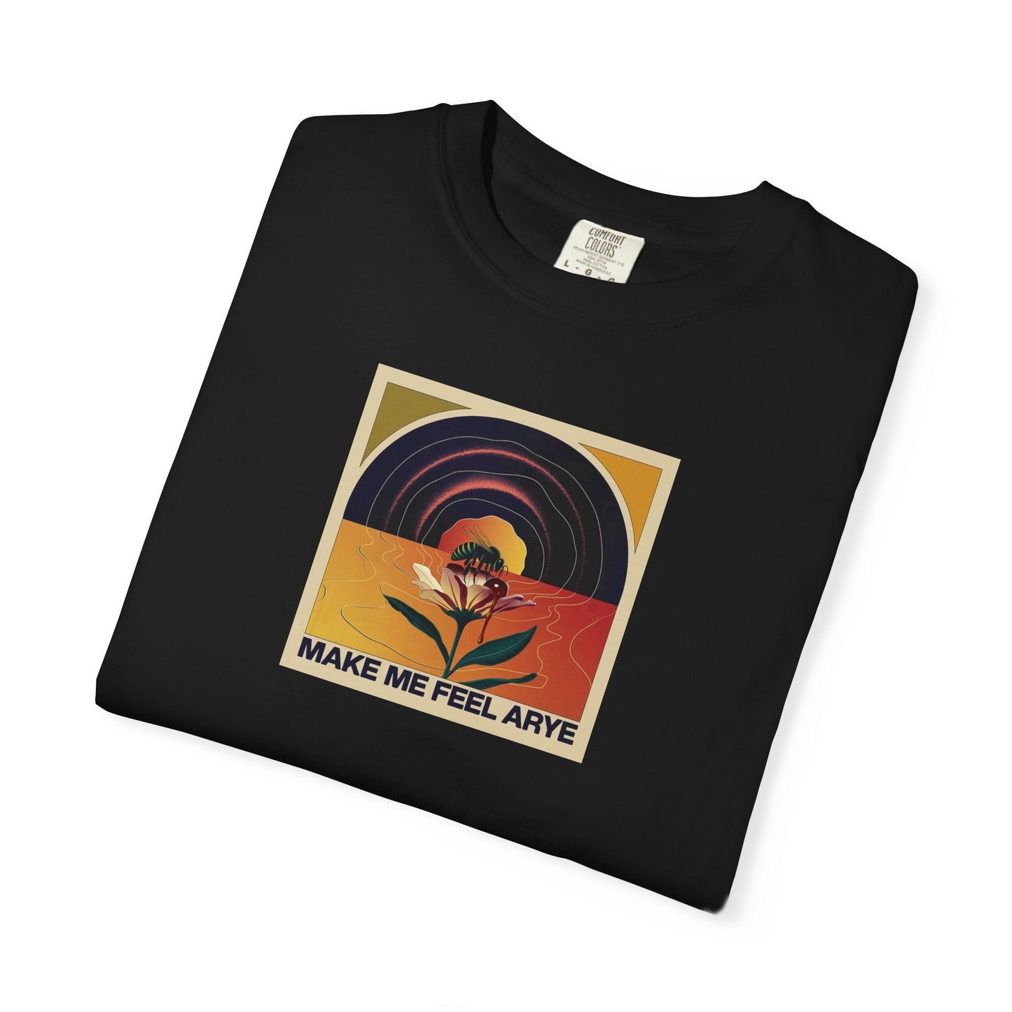 ARYE MAKE ME FEEL T-SHIRT