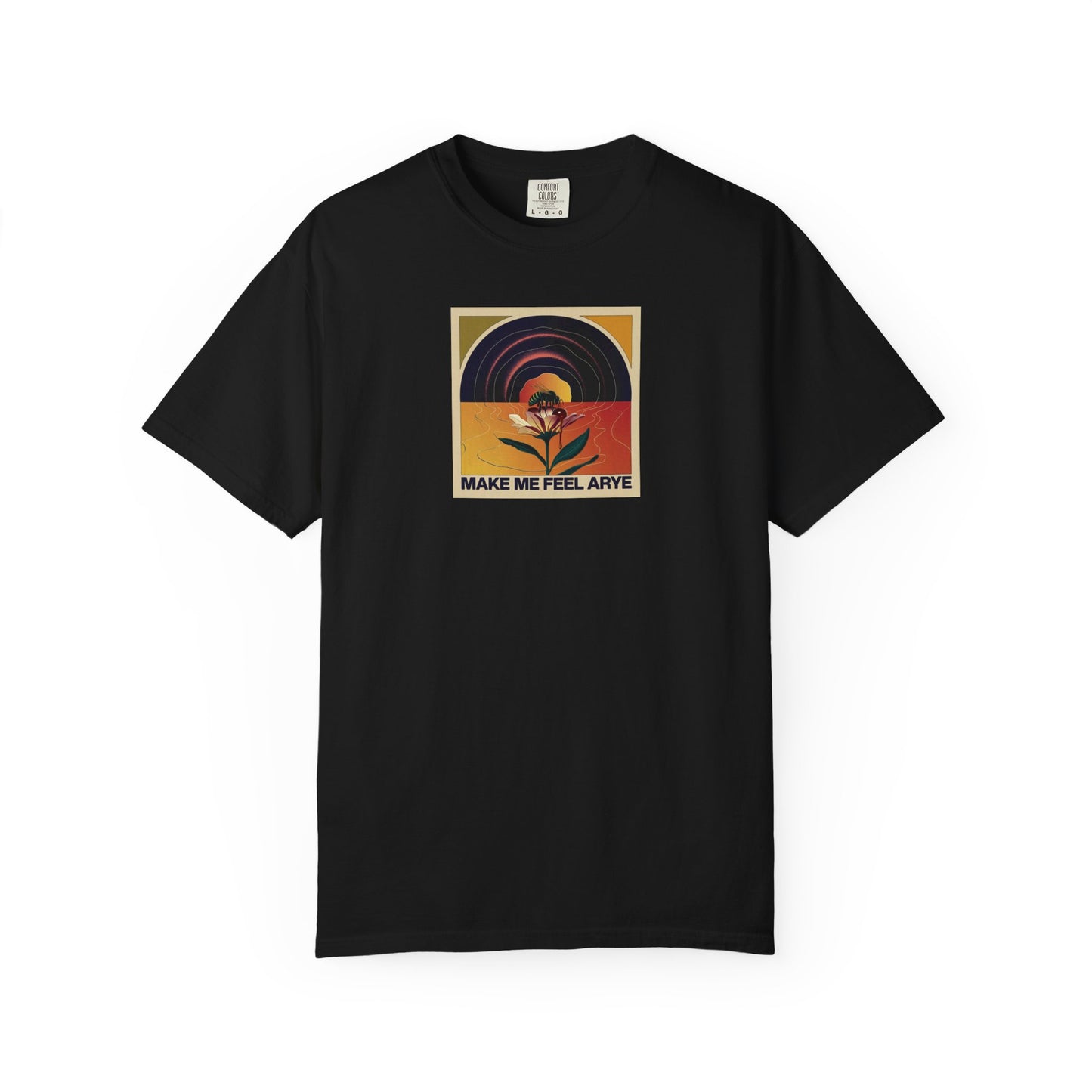 ARYE MAKE ME FEEL T-SHIRT