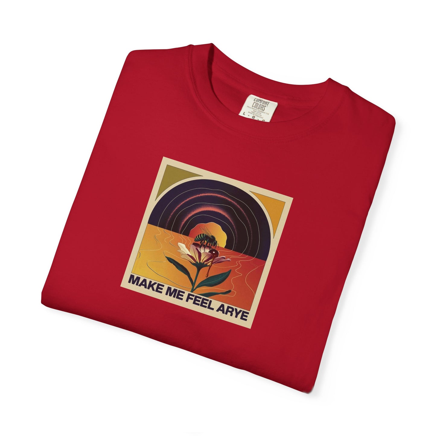 ARYE MAKE ME FEEL T-SHIRT
